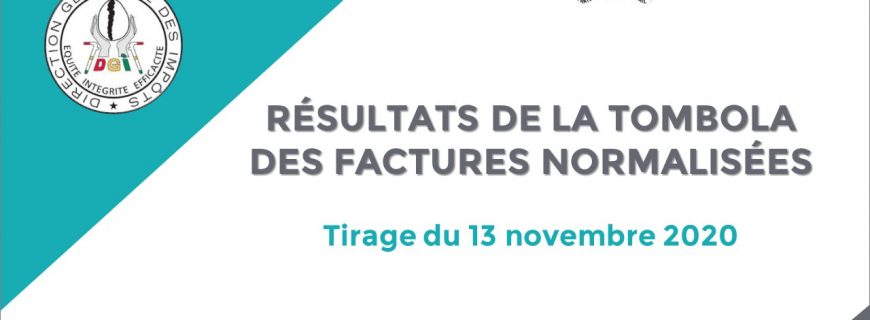 RÉSULTATS DE LA TOMBOLA DES FACTURES NORMALISÉES : Tirage du 13 novembre 2020